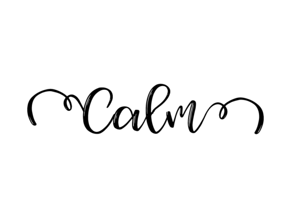 Calm Lettering and Hand Drawn Vector Monochrome Graphic Lettering